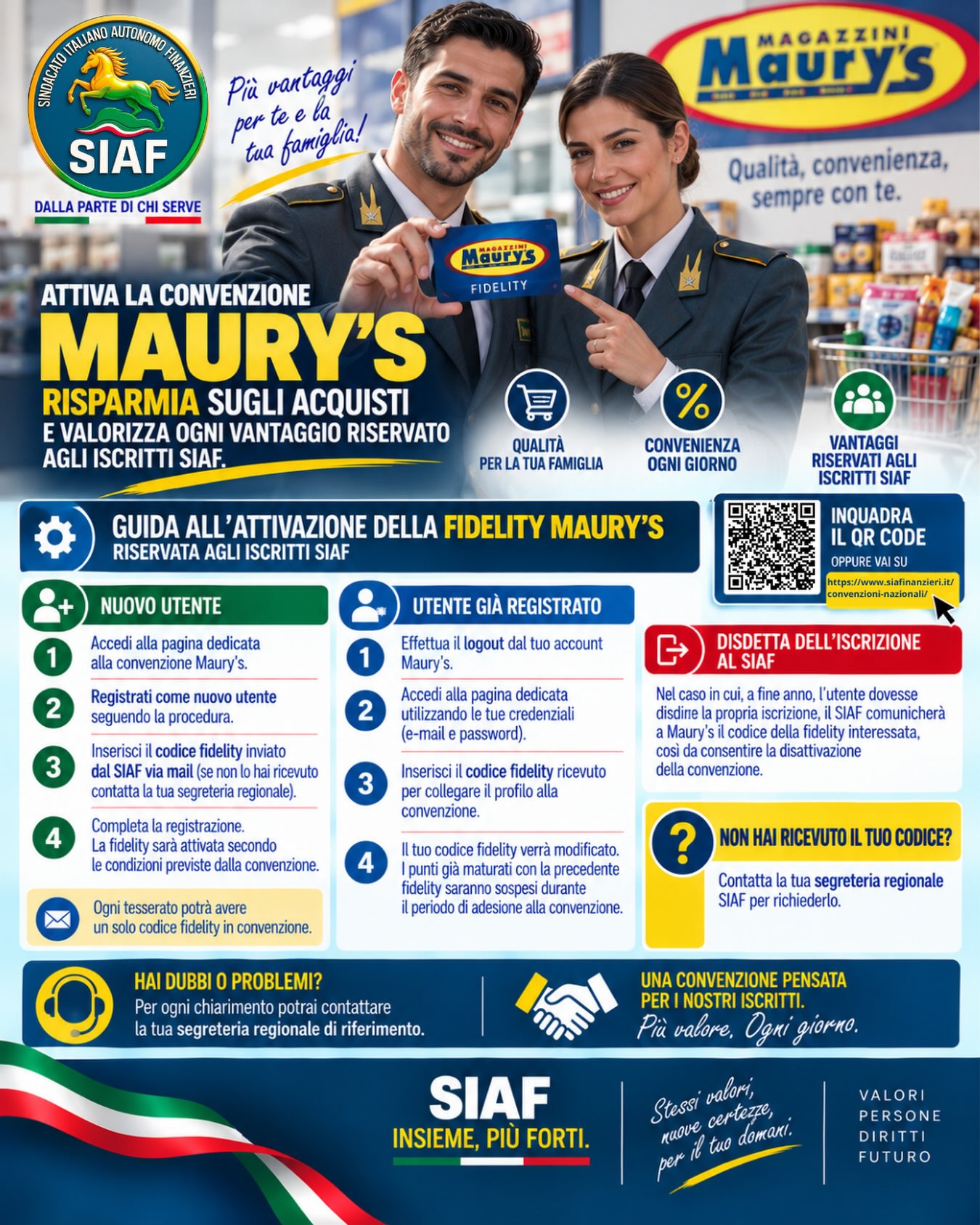 INQUADRA IL QR CODE
Accedi all’Area Convenzioni e seleziona Maury’s per conoscere dettagli e modalità di attivazione. Non hai ricevuto il codice personale?
Rivolgiti alla tua Segreteria Regionale SIAF.