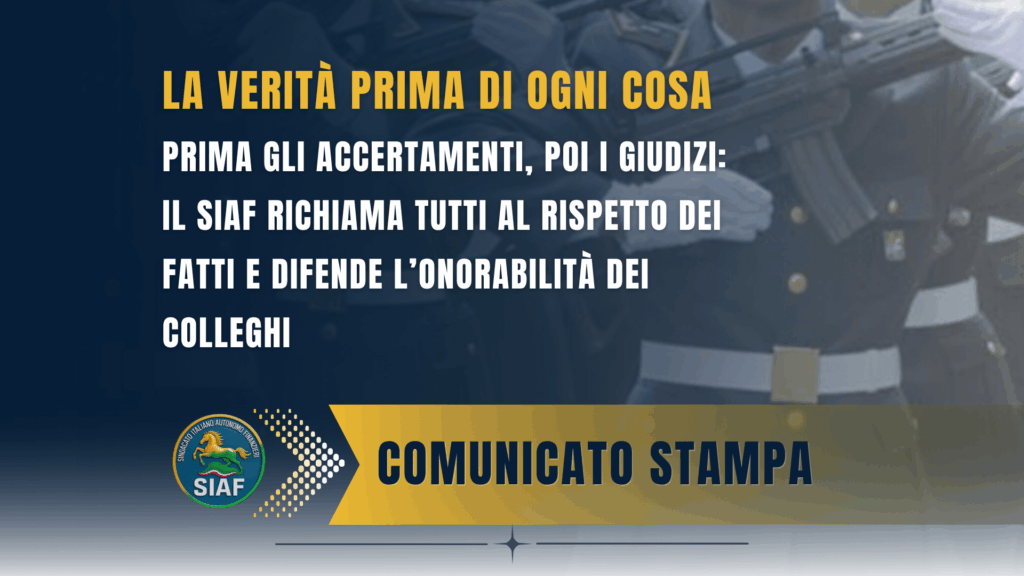Il SIAF richiama tutti al rispetto dei fatti e difende l’onorabilità dei colleghi della Scuola Ispettori GdF
